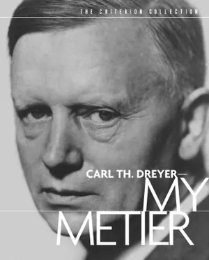 Carl Th. Dreyer—My Metier
