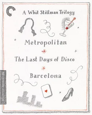 A Whit Stillman Trilogy: Metropolitan, Barcelona, The Last Days of Disco